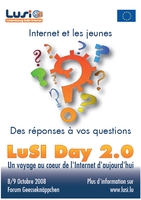 <br><br><b>Luxembourg Safer Internet Day, le 08.10. et 09.10.2008</b><br><br> <br><br><b>Luxembourg Safer Internet Day, le 08.10. et 09.10.2008</b><br><br>