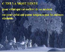 Mourir lentement (Philosophie de vie) Mourir lentement (Philosophie de vie)