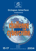 La Conférence sur les défis de la cybercriminalité (15 - 17 septembre 2004) La Conférence sur les défis de la cybercriminalité (15 - 17 septembre 2004)