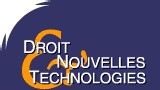 Les actualités du droit des NTIC Les actualités du droit des NTIC